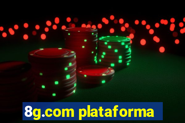 8g.com plataforma